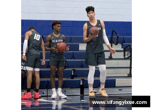 OETY欧亿体育NBA现役中国球员：详尽分析与最新动态